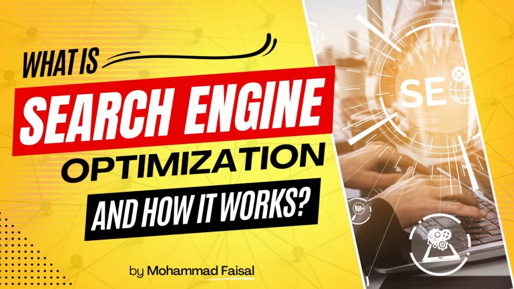 what is search engine optimization and how it works